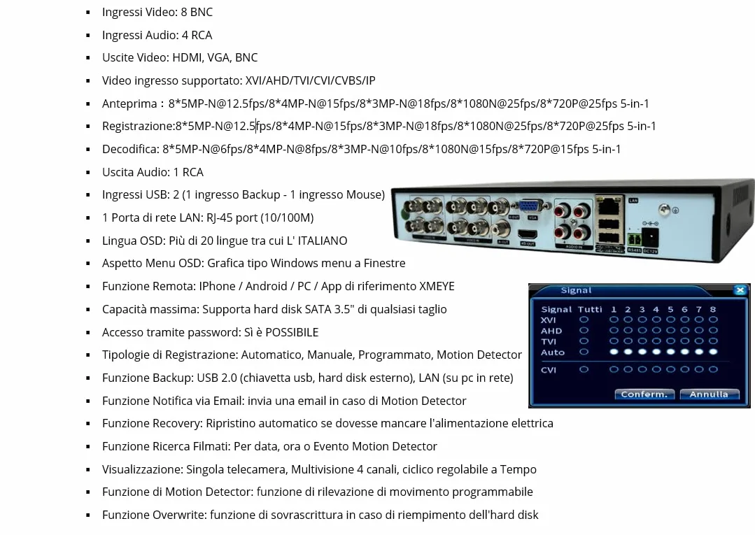DVR 8 CANALI CON HARD DISK 2 TERA IBRIDO 2 MPX 5 IN 1 P2P CON USCITA VIDEO BNC COMPATIBILE CON TUTTE LE TELECAMERE…