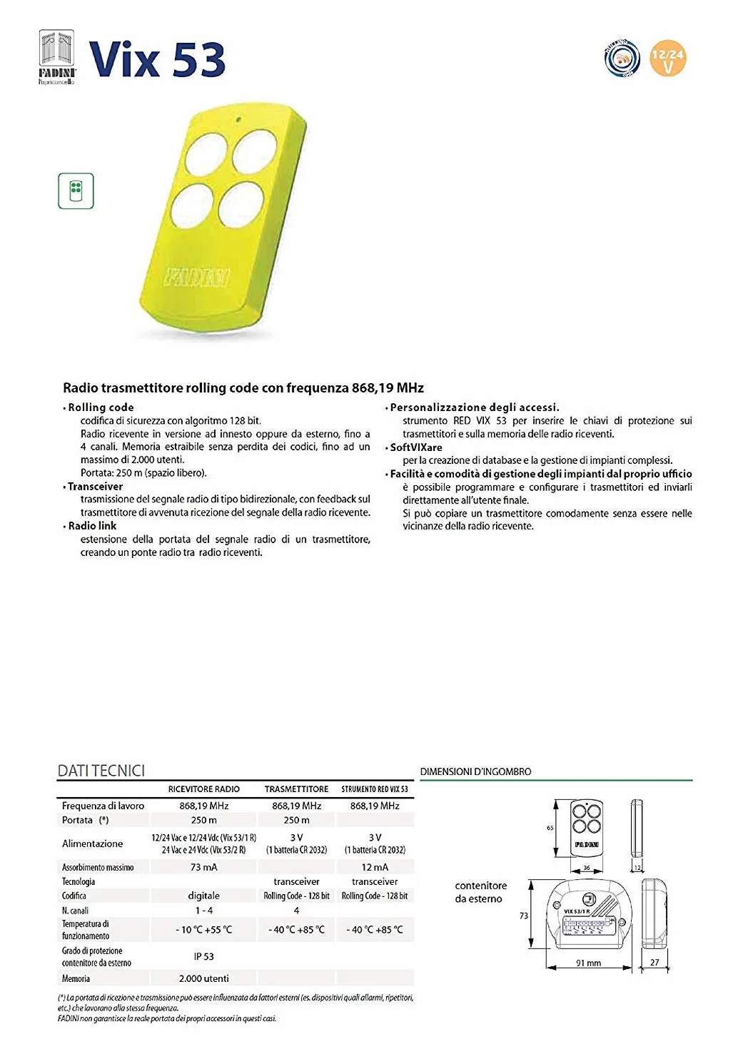 telecomando FADINI VIX53 4 funzioni