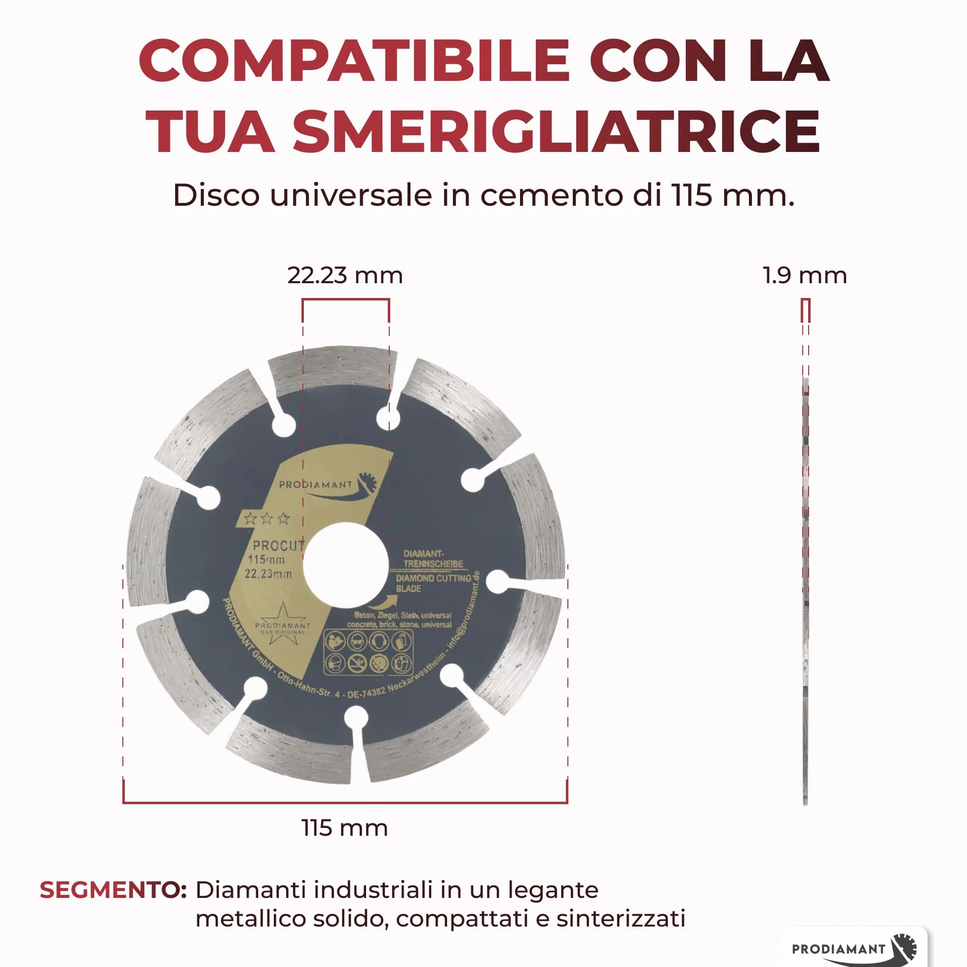 PRODIAMANT Disco Diamantato Universale 115 mm x 22,23 mm segmento 10 mm per smerigliatrice angolare