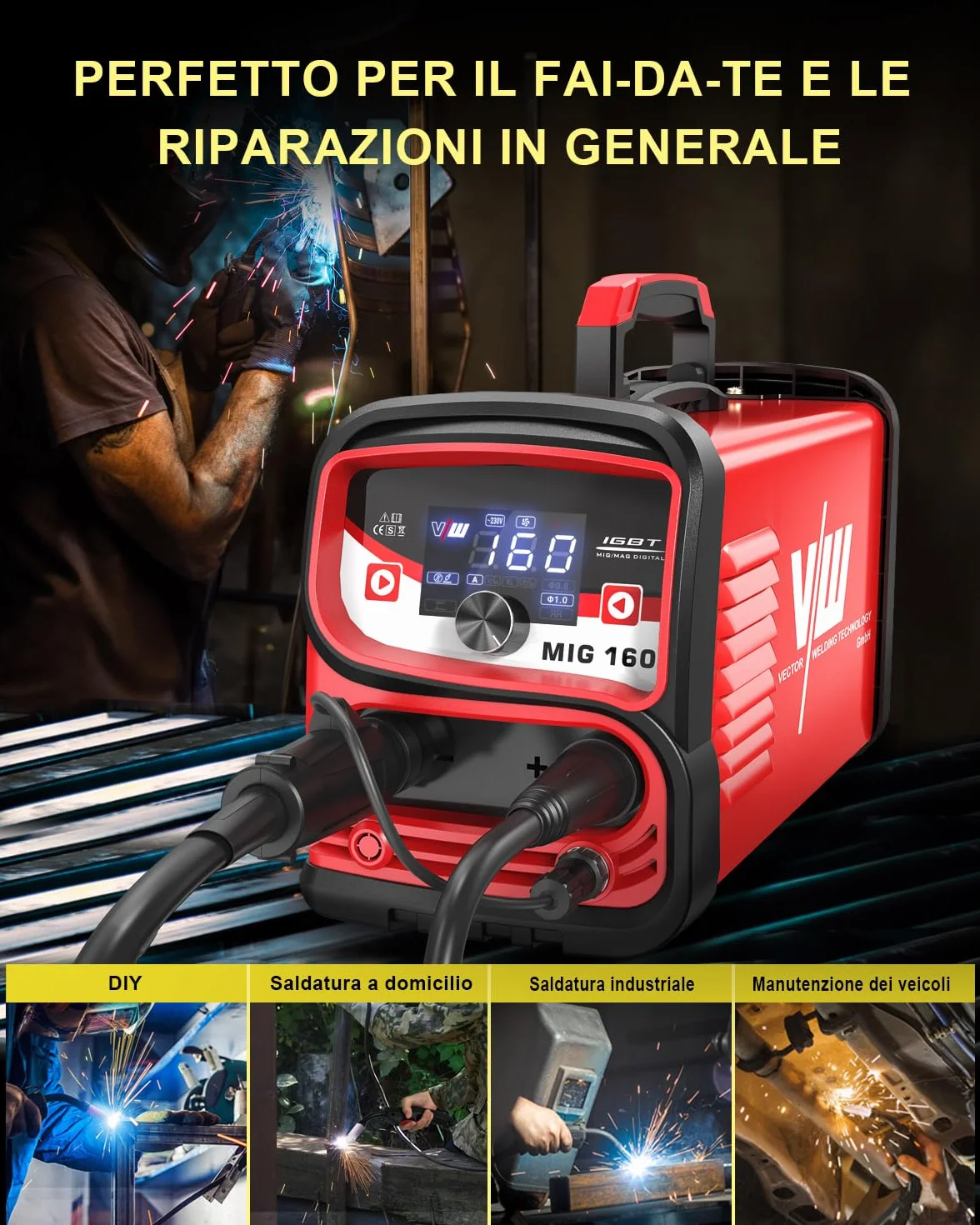 VECTOR WELDING Saldatrice a Filo Continuo MIG 160A 2 In 1 MIG/ARC IGBT Inverter