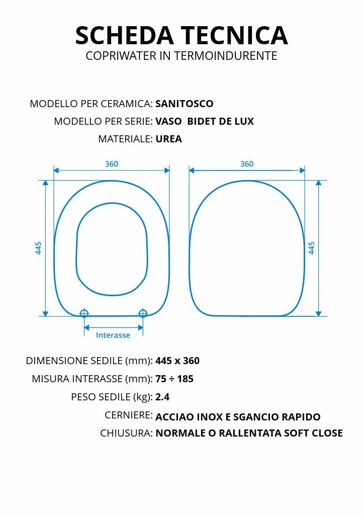 Copriwater per SANITOSCO VASO BIDET DE LUX TERMOINDURENTE BIANCO cerniera inox normale o rallentata soft close