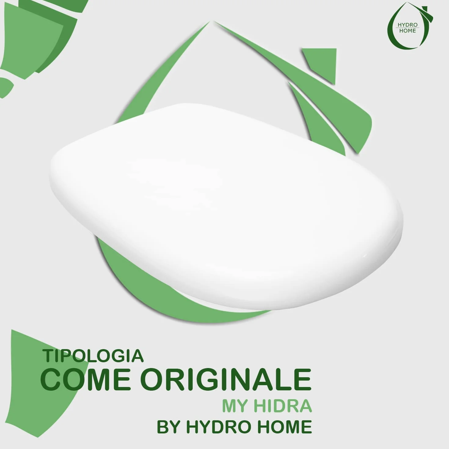 Copriwater Sedile Wc come originale My Hidra Termoindurente avvolgente by HYDRO HOME (CHIUSURA AMMORTIZZATA)