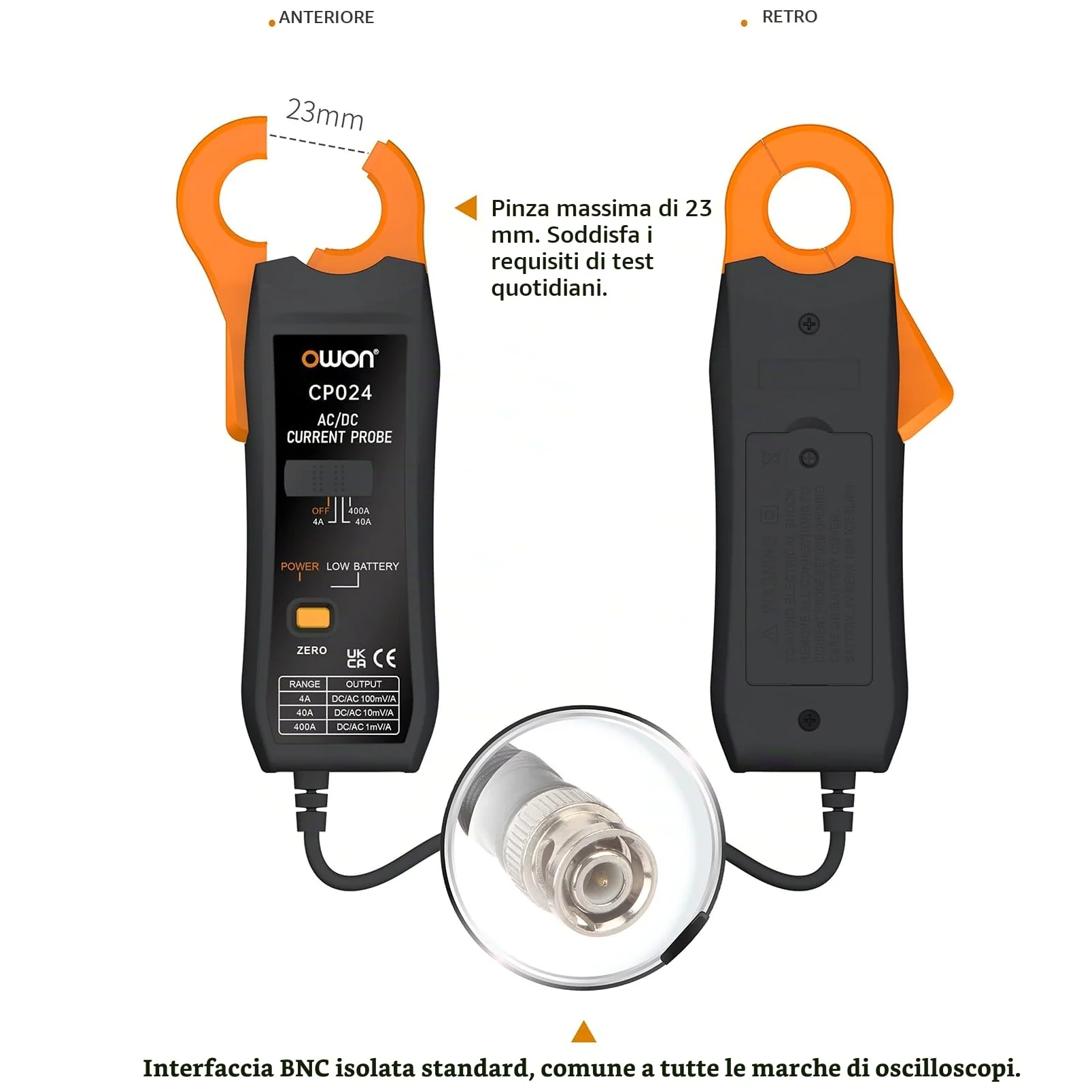 OWON CP024 Sonda a pinza amperometrica AC/DC per oscilloscopio, pinza amperometrica per tester di corrente 200 KHz Larghezza di banda 1 mV/10 mA 400 A Correzione dello zero relativo con connettore BNC