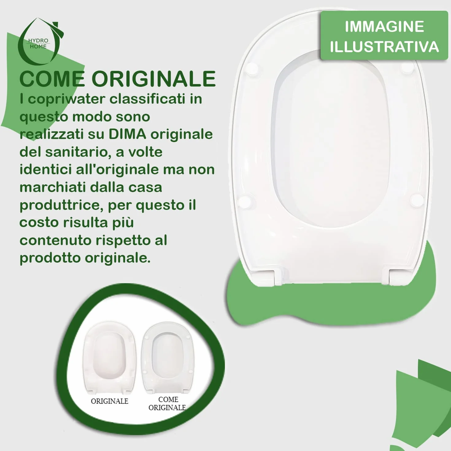Copriwater Sedile Wc come originale My Hidra Termoindurente avvolgente by HYDRO HOME (CHIUSURA AMMORTIZZATA)