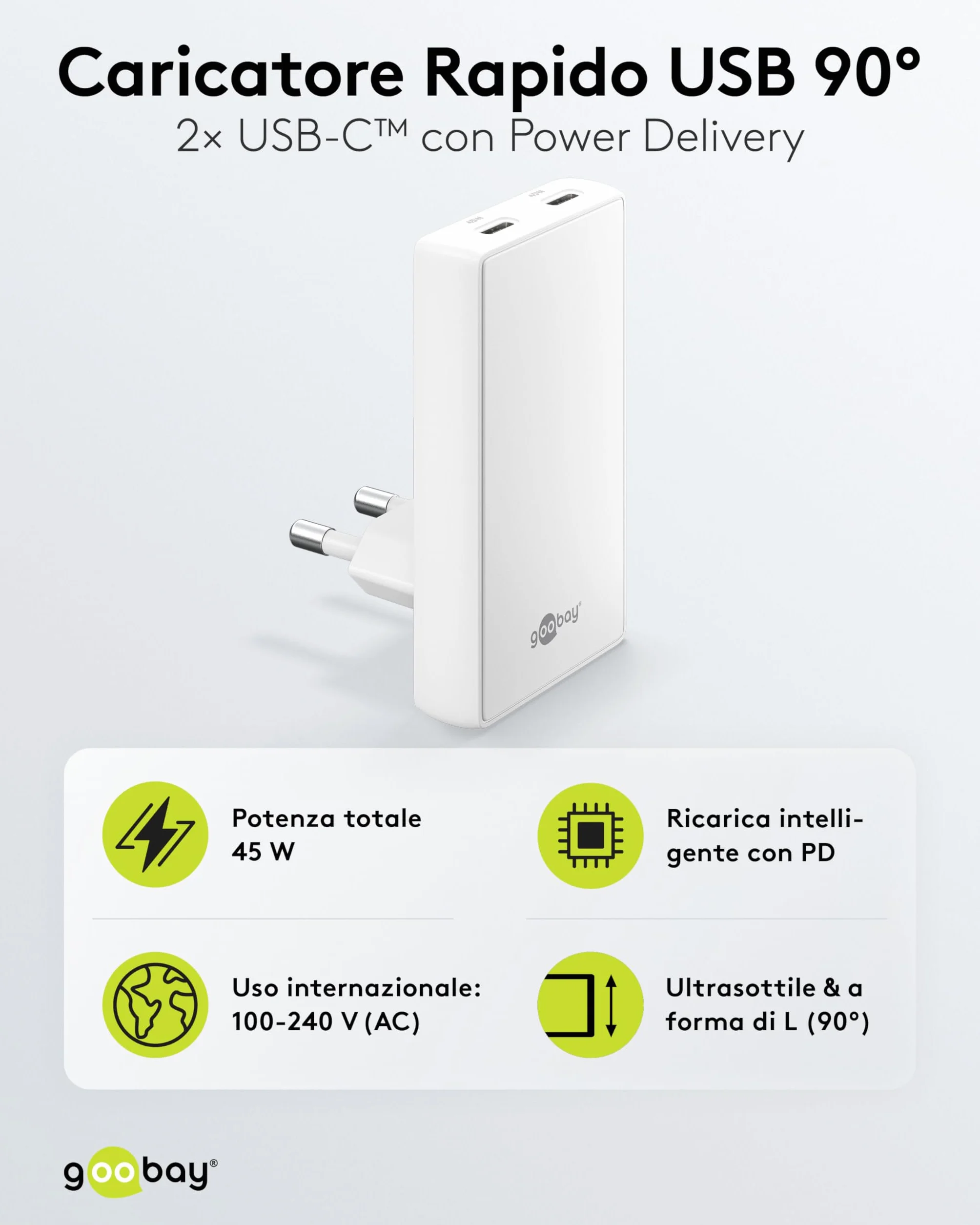 goobay GaN Caricatore USB C piatto da 45 W, doppia porta (2 x USB-C), design piatto a 90°, ultra sottile e salvaspazio, per Apple, Samsung, Huawei, tablet, ecc.,bianco,75722