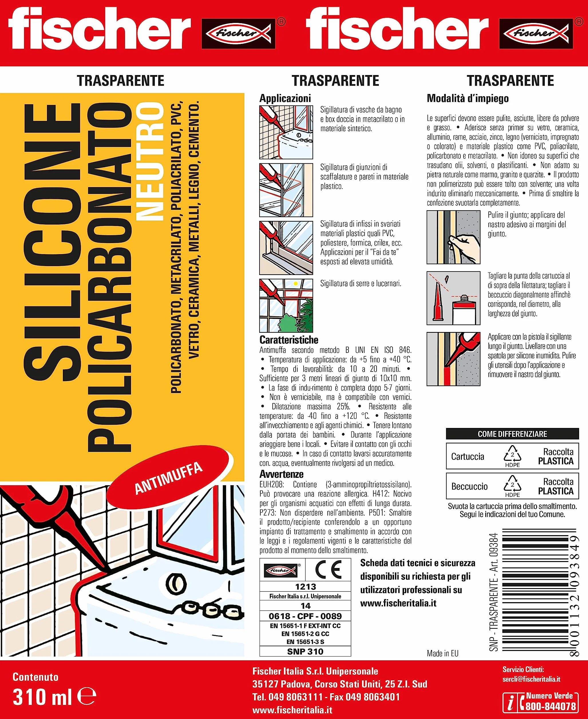 Fischer SNP 310 Silicone Sigillante Trasparente Antimuffa per Policarbonato, Plastica, Vetro, Calcestruzzo